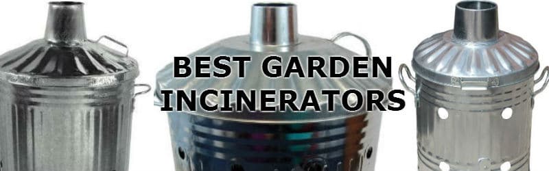 best garden incinerators, we compare four of the best from large barrel incinerators to value for money 90 litres to mini incinerators which are great for space saving