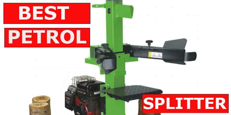 Best petrol log splitter reviewed