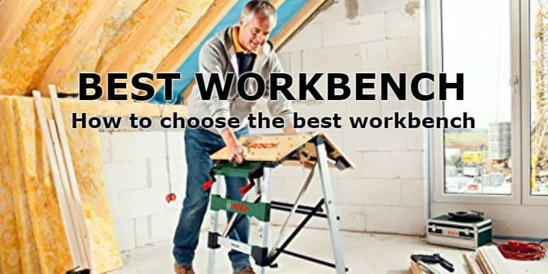 Best Workbench Reviews - Top 5 Portable Workbenches with reviews