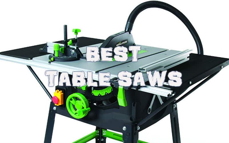Best Table Saw Reviews - Top 6 Models